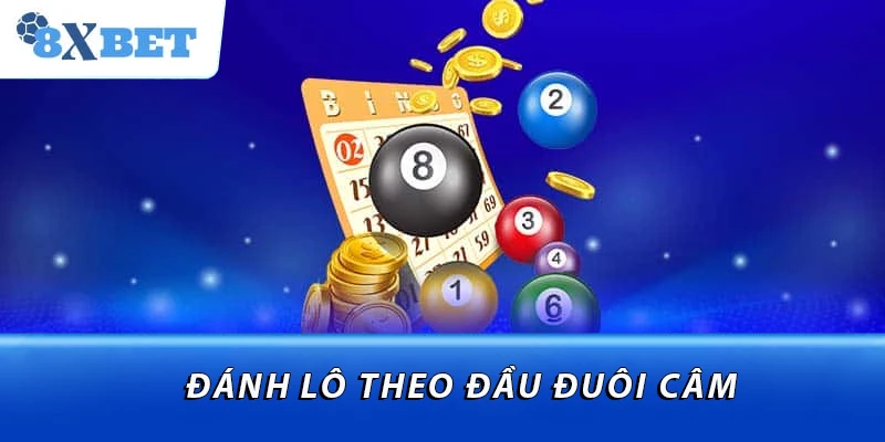 Đánh lô theo đầu đuôi câm